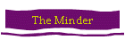The Minder