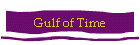 Gulf of Time