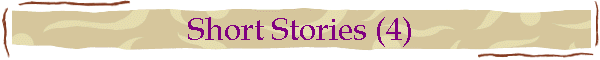 Short Stories (4)